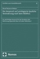 bokomslag Der Anspruch auf privilegierte bauliche Veränderung nach dem WEMoG