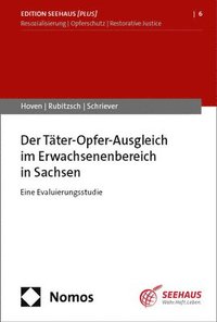 bokomslag Der Täter-Opfer-Ausgleich im Erwachsenenbereich in Sachsen