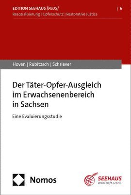 bokomslag Der Tater-Opfer-Ausgleich Im Erwachsenenbereich in Sachsen: Eine Evaluierungsstudie