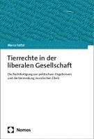 bokomslag Tierrechte in der liberalen Gesellschaft