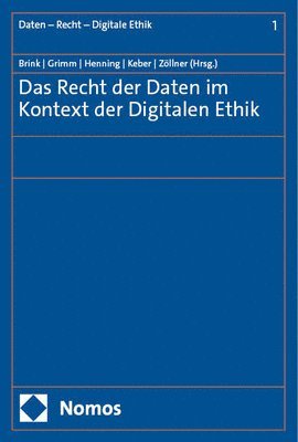 bokomslag Das Recht Der Daten Im Kontext Der Digitalen Ethik