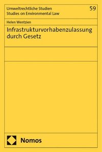bokomslag Infrastrukturvorhabenzulassung durch Gesetz