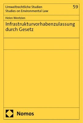 bokomslag Infrastrukturvorhabenzulassung durch Gesetz