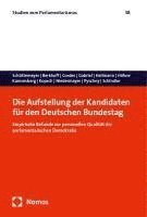 bokomslag Die Aufstellung der Kandidaten für den Deutschen Bundestag