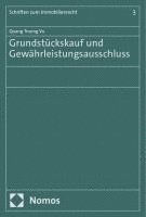 bokomslag Grundstuckskauf Und Gewahrleistungsausschluss