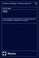 bokomslag Eric: Die Entwicklung Einer Neuen Rechtsform Fur Staatenubergreifende Zusammenarbeit Im Europaischen Forschungsraum