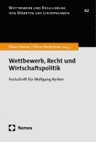 Wettbewerb, Recht und Wirtschaftspolitik 1