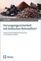 bokomslag Versorgungssicherheit mit kritischen Rohstoffen?