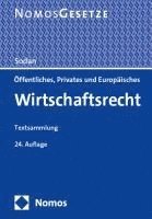 bokomslag Öffentliches, Privates und Europäisches Wirtschaftsrecht