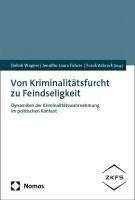 bokomslag Von Kriminalitätsfurcht zu Feindseligkeit