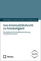 Deliah Wagner, Frank Asbrock, Jennifer Laura Führer - Von Kriminalitätsfurcht zu Feindseligkeit, Häftad