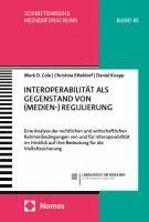 bokomslag Interoperabilität als Gegenstand von (Medien-) Regulierung