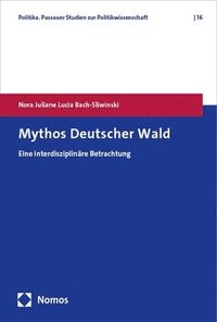 bokomslag Mythos Deutscher Wald