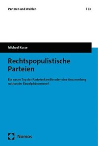 bokomslag Rechtspopulistische Parteien: Ein Neuer Typ Der Parteienfamilie Oder Eine Ansammlung Nationaler Einzelph Nomene?