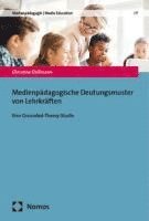 bokomslag Medienpädagogische Deutungsmuster von Lehrkräften