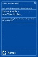 Indra Spiecker Geb Dohmann, Manfred Weiss, Indra Spiecker gen. Döhmann - Spiros Simitis - Sein Vermachtnis: Gedenkveranstaltung Fur Prof. Dr. Dr. H.C. Mult. Spiros Simitis Am 15. Januar 2024, Häftad