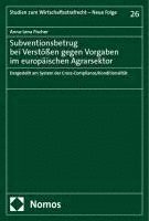 bokomslag Subventionsbetrug bei Verstößen gegen Vorgaben im europäischen Agrarsektor