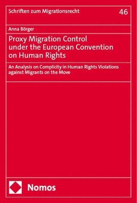 bokomslag Proxy Migration Control under the European Convention on Human Rights