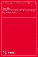 bokomslag Ausschluss des Vorstandsanstellungsvertrags von der AGB-Kontrolle