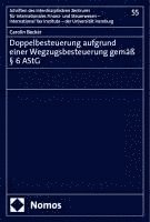 bokomslag Doppelbesteuerung aufgrund einer Wegzugsbesteuerung gemäß § 6 AStG