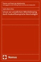 bokomslag Schutz vor unredlichem Whistleblowing durch Auskunftsansprüche Beschuldigter