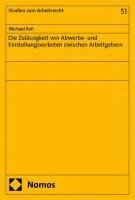 bokomslag Die Zulässigkeit von Abwerbe- und Einstellungsverboten zwischen Arbeitgebern