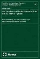 bokomslag Der urheber- und lauterkeitsrechtliche Schutz fiktiver Figuren