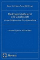 bokomslag Medizinprodukterecht und Gesellschaft
