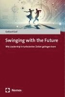 Swinging with the Future 1