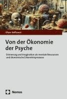 bokomslag Von der Ökonomie der Psyche