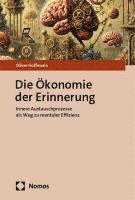 bokomslag Die Ökonomie der Erinnerung