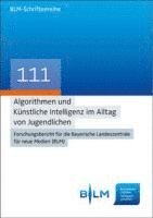 Algorithmen und Künstliche Intelligenz im Alltag von Jugendlichen 1