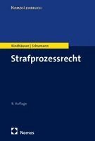 Urs Kindhäuser, Kay H. Schumann - Strafprozessrecht, Häftad