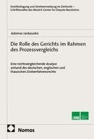 Die Rolle des Gerichts im Rahmen des Prozessvergleichs
