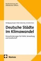 Wolfgang Haupt, Peter Eckersley, Kristine Kern - Deutsche Städte im Klimawandel, Inbunden