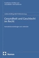 Andrea Kießling, Berit Völzmann - Gesundheit und Geschlecht im Recht, Häftad