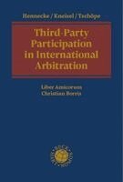 Rudolf Hennecke, Sebastian Kneisel, Konstantin Tschöpe - Third-Party Participation in International Arbitration, Inbunden