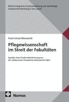 Frank Schulz-Nieswandt - Pflegewissenschaft im Streit der Fakultäten, Häftad