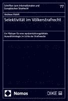 bokomslag Selektivität im Völkerstrafrecht