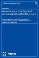 bokomslag Datenökonomische Fairness in der europäischen Rechtsordnung