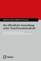 bokomslag Die öffentliche Verwaltung unter Transformationsdruck