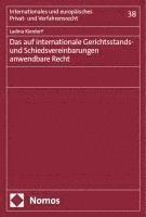 bokomslag Das auf internationale Gerichtsstands- und Schiedsvereinbarungen anwendbare Recht