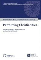 bokomslag Performing Christianities
