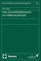 bokomslag Das Gesamttatelement im Völkerstrafrecht