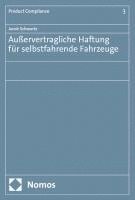 Außervertragliche Haftung für selbstfahrende Fahrzeuge 1