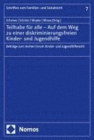 Kirsten Scheiwe, Wolfgang Schröer, Friederike Wapler, Michael Wrase - Teilhabe für alle - Auf dem Weg zu einer diskriminierungsfreien Kinder- und Jugendhilfe, Häftad