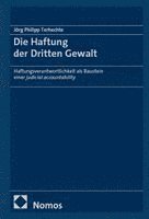 Jörg Philipp Terhechte - Die Haftung der Dritten Gewalt, Inbunden