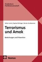 Terrorismus und Amok