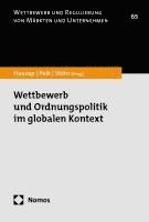 Justus Haucap, Andreas Polk, Annika Stöhr - Wettbewerb und Ordnungspolitik im globalen Kontext, Häftad