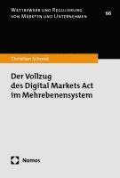 Christian Schmid - Der Vollzug des Digital Markets Act im Mehrebenensystem, Häftad